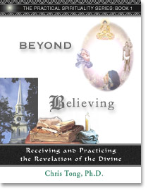 Beyond Believing: Receiving and Practicing the Revelation of God
